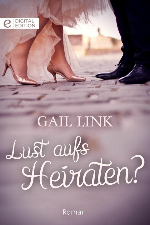 Lust aufs Heiraten? - Gail Link