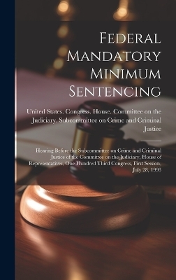 Federal Mandatory Minimum Sentencing - 
