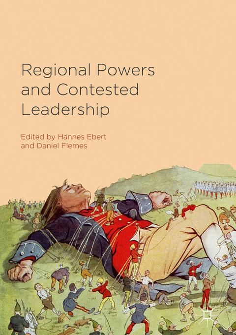Regional Powers and Contested Leadership - 