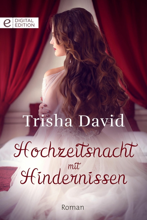 Hochzeitsnacht mit Hindernissen - Trisha David
