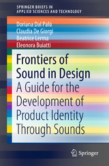 Frontiers of Sound in Design - Doriana Dal Palù, Claudia De Giorgi, Beatrice Lerma, Eleonora Buiatti