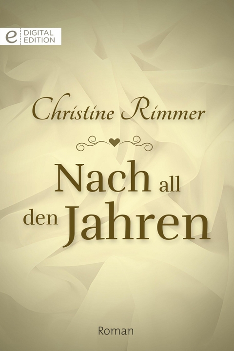 Nach all den Jahren - Christine Rimmer