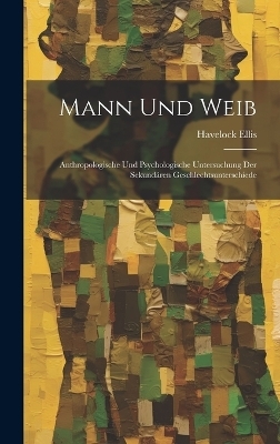 Mann Und Weib - Havelock Ellis