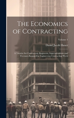 The Economics of Contracting - Daniel Jacob Hauer