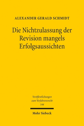 Die Nichtzulassung der Revision mangels Erfolgsaussichten