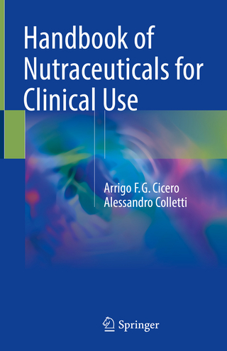 Handbook of Nutraceuticals for Clinical Use