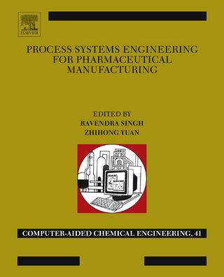 Process Systems Engineering for Pharmaceutical Manufacturing
