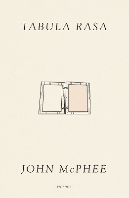 Tabula Rasa - John McPhee