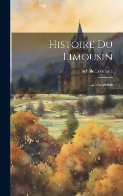 Histoire Du Limousin
