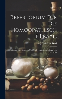 Repertorium Für Die Homöopathische Praxis