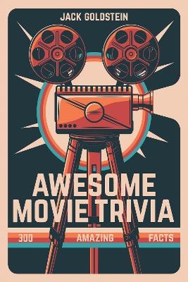 Awesome Movie Trivia - Jack Goldstein