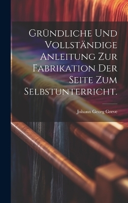 Gründliche und vollständige Anleitung zur Fabrikation der Seite zum Selbstunterricht.