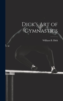 Dick's Art of Gymnastics - 