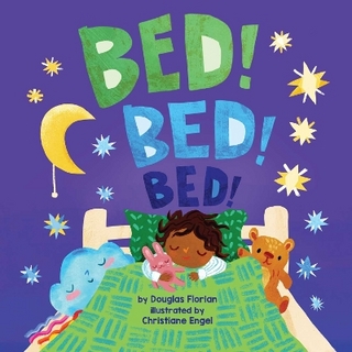 Bed! Bed! Bed! (A Baby Steps Bedtime  Board Book for Toddlers)