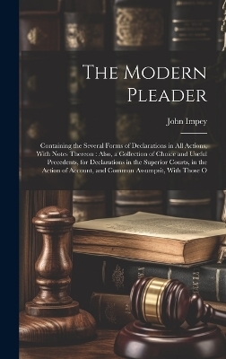 The Modern Pleader - John Impey