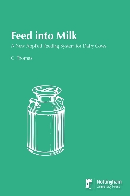 Feed into Milk - Cledwyn Thomas