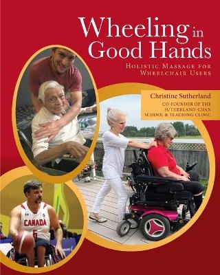 Wheeling in Good Hands - Christine Sutherland