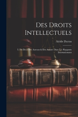 Des Droits Intellectuels