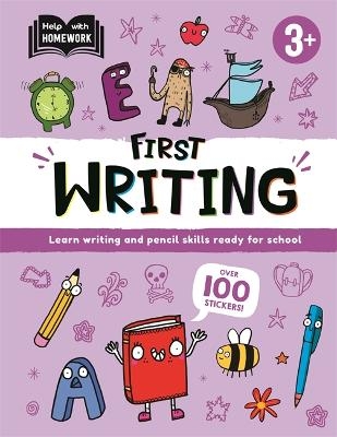 Help With Homework: Age 3+ First Writing -  Autumn Publishing