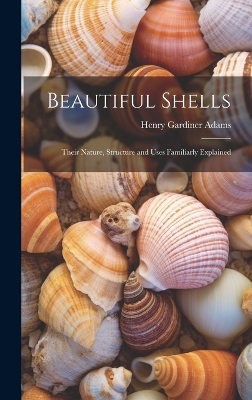 Beautiful Shells - Henry Gardiner Adams