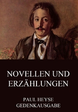 Novellen und Erz&auml;hlungen - Paul Heyse