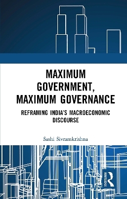 Maximum Government, Maximum Governance