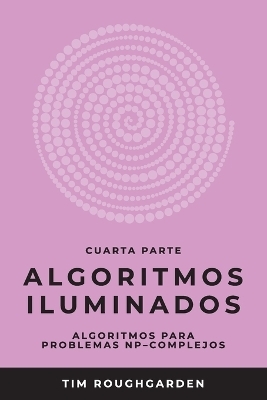 Algoritmos iluminados (Cuarta parte)