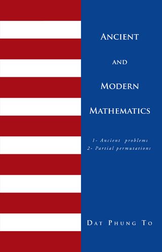Ancient and Modern Mathematics