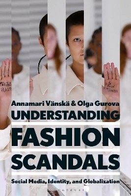 Understanding Fashion Scandals - Professor Annamari V&auml;nsk&auml;, Dr Olga Gurova