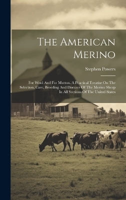 The American Merino - Stephen Powers