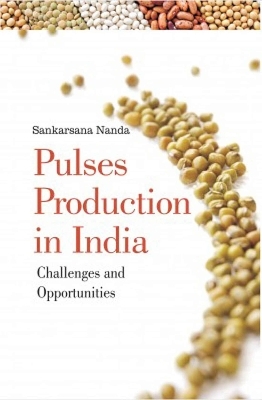 Pulses Production in India - Sankarsana Nanda