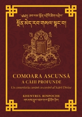 Comoara ascunsă a Căii Profunde - Shar Khentrul Jamphel Lodr&ouml;