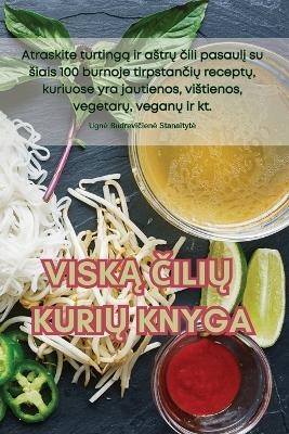 ViskĄ ČiliŲ KuriŲ Knyga -  Ugne Budrevičiene