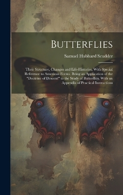 Butterflies - Samuel Hubbard Scudder