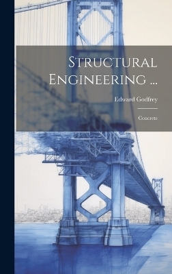 Structural Engineering ... - Edward Godfrey