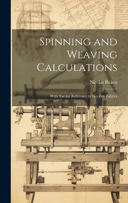 Spinning and Weaving Calculations