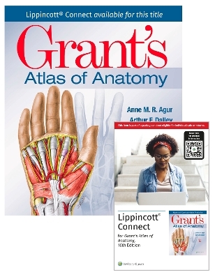 Grant's Atlas of Anatomy 16e Lippincott Connect Print Book and Digital Access Card Package - Anne M. R. Agur, Arthur F. Dalley II