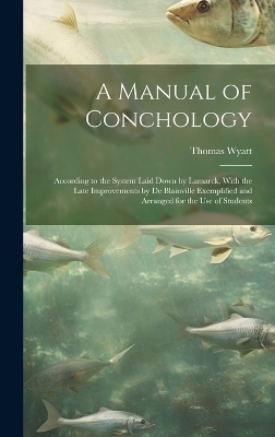A Manual of Conchology