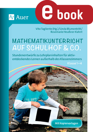 Mathematikunterricht auf Schulhof & Co. Klasse 1-4