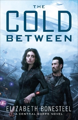 The Cold Between - Elizabeth Bonesteel