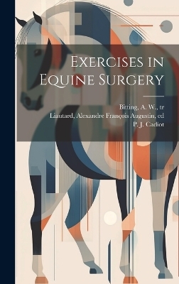 Exercises in Equine Surgery - 