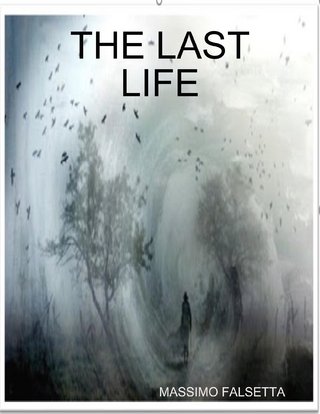 THE LAST LIFE