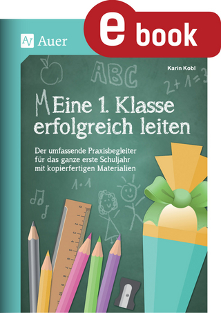 Eine 1. Klasse erfolgreich leiten