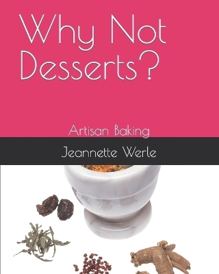 Why Not Desserts?