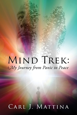 Mind Trek - Carl J Mattina