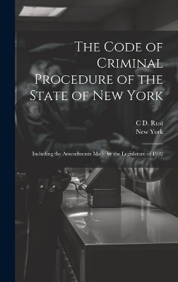 The Code of Criminal Procedure of the State of New York