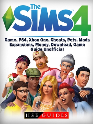 Sims 4 Game, PS4, Xbox One, Cheats, Pets, Mods, Expansions, Money, Download, Game Guide Unofficial