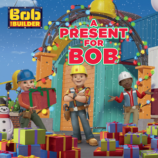 A Present for Bob (Bob the Builder)