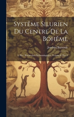 Systême Silurien Du Centre De La Bohême