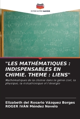 "Les Math&eacute;matiques - Elizabeth del Rosario V&aacute;zquez Borges, Roger Iv&aacute;n M&eacute;ndez Novelo